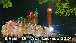 8 Rabi - Ul - Awal Lucknow 2024 #karbala #muhrram2024