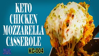 How to make KETO CHICKEN MOZZARELLA CASSEROLE