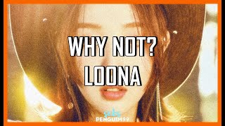 [K-Pop] LOOΠΔ (이달의 소녀) - Why Not? (PT-BR)