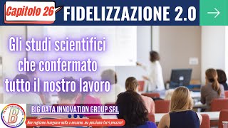 CAPITOLO 26 – Altre conferme per il nostro lavoro Fidelizzazione del cliente fidelizzare il cliente.