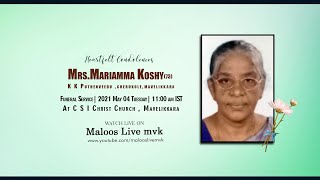 Funeral Live | Mrs.Mariamma Koshy (73)  K K Puthenveedu ,Cherukole , Mavelikkara