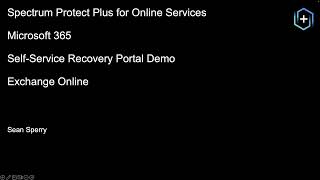 IBM Storage Protect for Cloud Mail Restore - Demo