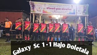 Semi-Final Match GALAXY SC vs HAJO DOLETALA High Voltage Football Tournament ⚽️ ⚽️ Loharkata ....