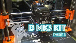 Unboxing Prusa i3 MK3 kit - un jeu d'enfant - 2ème partie