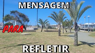 Uma mensagem de reflexão.