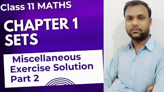 Class 11 Maths  (Ncert) chapter 1 SETS Exercise Miscellaneous Solution part 2