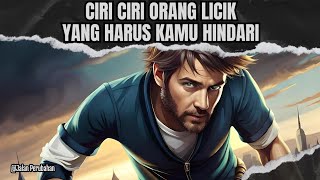 CIRI CIRI ORANG LICIK || Jalan Perubahan