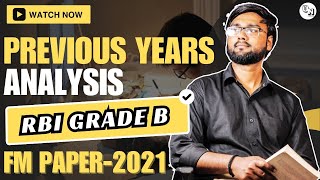 FM for RBI Grade B 2024 | FM Previous Year Questions Analysis 2021 | RBI Grade B 2024 | UNleash RBI