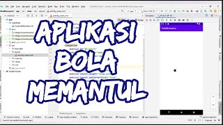 Belajar Membuat Aplikasi Android Bola Memantul | Sarjana Mipa #kotlin #programmer #games