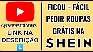 VÍDEO RÁPIDO: A FORMA + FÁCIL DE CONSEGUIR ROUPAS GRÁTIS NA SHEIN TESTE GRATUITO DO BRASIL #shorts