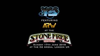 ARW Yes - Stone Free Festival (O2 Arena) - 17th June 2018