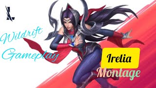 Wildrift Irelia insane montage #wildrift