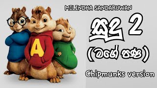 Mage Pana (Sudu 2) - Milinda Sandaruwan New Song 2019 _ (chipmunks version )