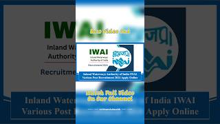 Inland Waterways Authority of India Various Post Recruitment 2024 Apply Online #iwa #recruitment