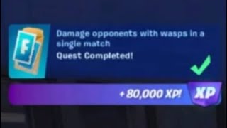 Damage Opponents With Wasps in a Single Match (100) - Fortnite Quests