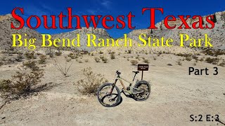 Big Bend Ranch State Park-Part 3-Contrabando Trails