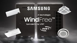 SAMSUNG – A Tecnologia WindFree também no VRF