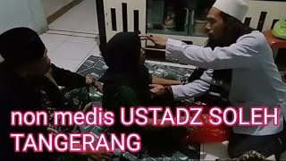 non medis ustadz soleh 21 Mei 2023