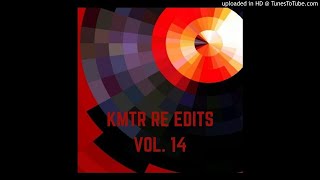 KMTR Re-Edits Vol. 14 - 03 - Kep On Dancing (KMTR Re-Edit)