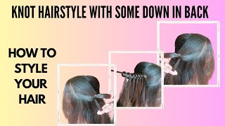 knot hairstyle with some down in back | knote hairstyle | open hair | party hairstyle  |