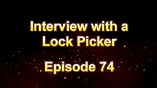 Interview with a Lock Picker - Episode 74 - ParkinsonPicking  #locksport #lockpicking #parkinsons