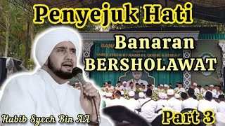 Habib Syech Bin AA | Banaran Bersholawat Full