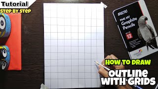 HOW TO DRAW OUTLINE WITH GRIDS | TUTORIAL | STEP BY STEP