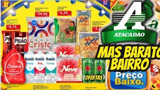 VÁLIDO ATÉ-05/09 OFERTAS ATACADÃO Ofertas E Promoção Oferta folheto Atacadão Supermercado Atacado Sp