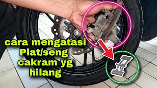 Cara atasi Plat seng pada kaliper cakram yang hilang