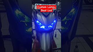 Custom Lampu Beat LED#honda #lampuledmotor #beat #shorts