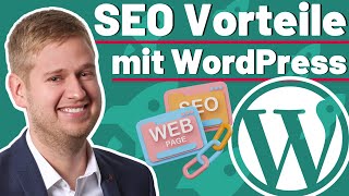 Warum WordPress aus SEO-Sicht eine gute Wahl ist!