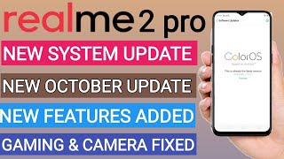 REALME 2 PRO NEW SOFTWARE UPDATE  RELEASED || REALME 2 SYSTEM UPDATE