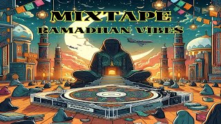 MIXTAPE RAMADHAN VIBES VIRAL TIKTOK