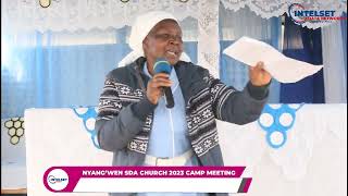 NYANG'WEN SDA CHURCH 2023 CAMP MEETING DAY 4