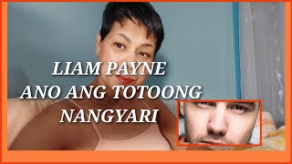 TSISMis for today about LIAM PAYNE...MARAMING SPECULATION, NAKA DRUGS NGA BA O TINULAK?