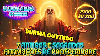 💲 7 AFIRMAÇÕES do DINHEIRO que VÃO MUDAR seu DESTINO FINANCEIRO!