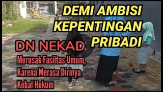 SEORANG PRIA BERINISIAL DN DENGAN SENGAJA NEKAD MERUSAK FASILITAS UMUM.