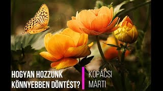 Hogyan hozzunk könnyeben döntést?