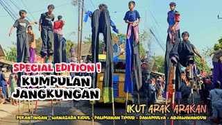 EDISI KHUSUS KUMPULAN JANGKUNGAN mengikuti arak arakan di beberapa tempat