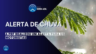 ALERTA PRF CHUVA