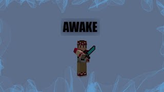 Minecraft edit "AWAKE"