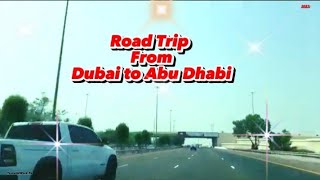 Road Trip From Dubai  to Abu Dhabi