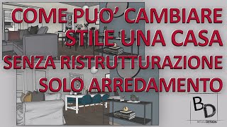 COME PUÒ CAMBIARE STILE una CASA | SENZA RISTRUTTURAZIONE, SOLO ARREDAMENTO | Belula Design