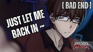 ASMR Letting Your Obsessed Neighbor Back In [PT. 2 BAD END][M4A][Stalker Boyfriend Roleplay]