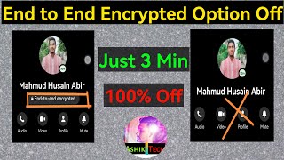 |100℅ Work| End to End Encryption Messenger Turn Off | Facebook Messenger End to End Encryption Off