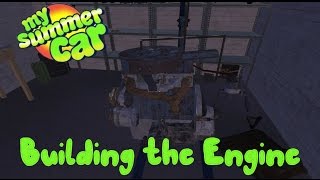 My Summer Car - Ep 1 - Building the Engine