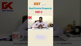 Property वरती किती GST ? | Part 2 | #marathi #gnk