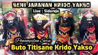 Buto Titisane Krido Yakso Bersama Akbar, Wanda, Lala & Virga live Sidorejo Purwoharjo