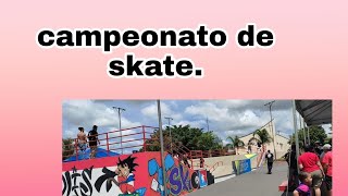 campeonato de skate. Mundo da Lara 33.