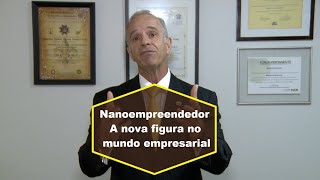 Nanoempreendedor: Uma nova figura no mundo empresarial